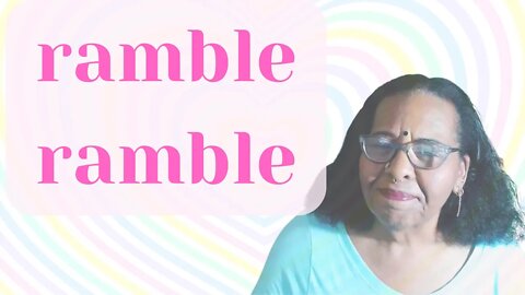 🦜 RAMBLE-RAMBLE 🦜- Don't Worry About What You Cannot Control