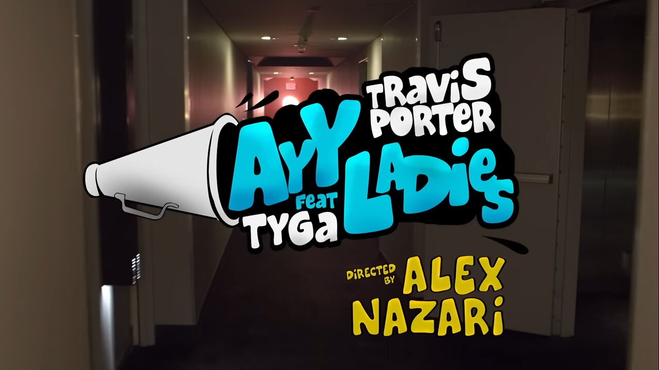 Travis Porter x Tyga - Ayy Ladies (Tyga Verse) [DjCalo] [Extended]