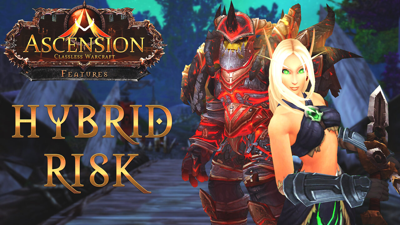 Hybrid Risk System | Ascension Archives | WoW Rulesets