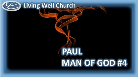 393 Paul, Man Of God #4