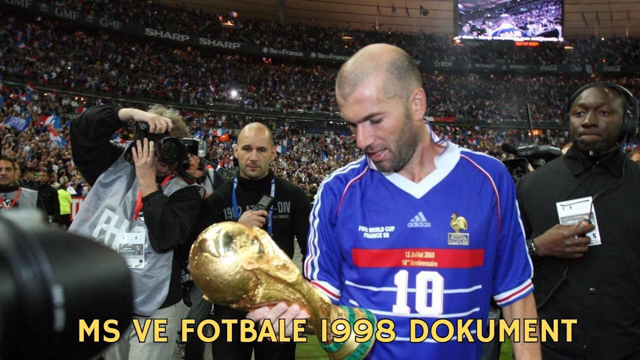 Mistrovství světa ve fotbale 1998 dokument