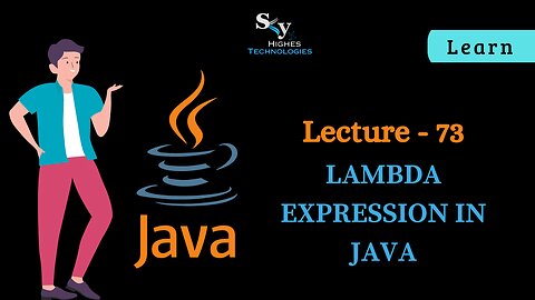 #73 Lambda Expression in Java | Skyhighes | Lecture