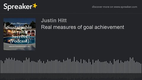 Real measures of goal achievement