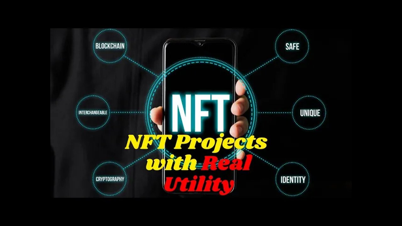 NFT Projects with Real Utility 2022 - you should know about!