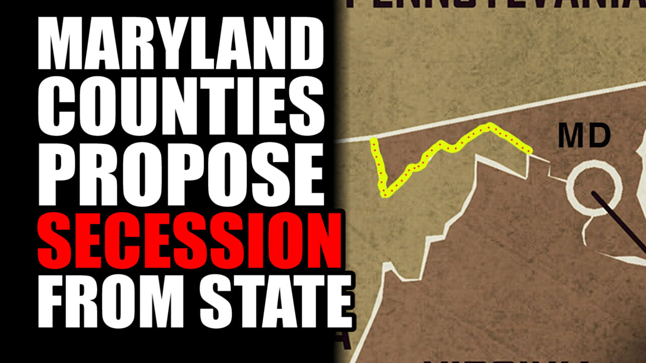 Maryland Counties Propose SECESSION from State