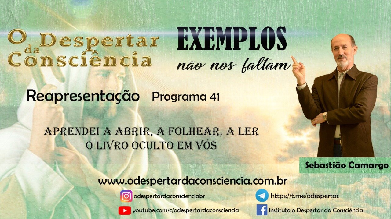 EXEMPLOS NÃO NOS FALTAM- PROGRAMA 41- APRENDEI A ABRIR, A FOLHEAR