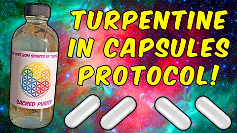 Turpentine In Capsules Protocol