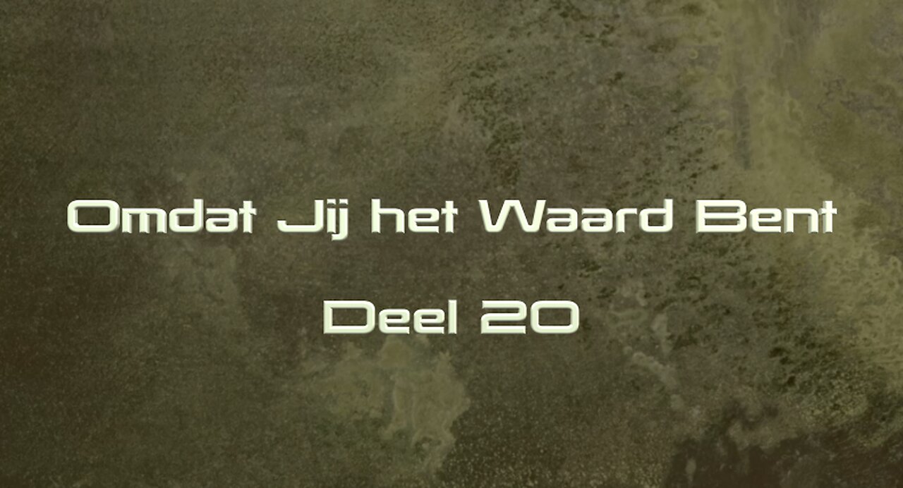 Omdat Jij het Waard bent - Deel 20 - Open Vizier