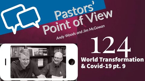 PPOV 124. COVID-19 & World Transformation (part 9)