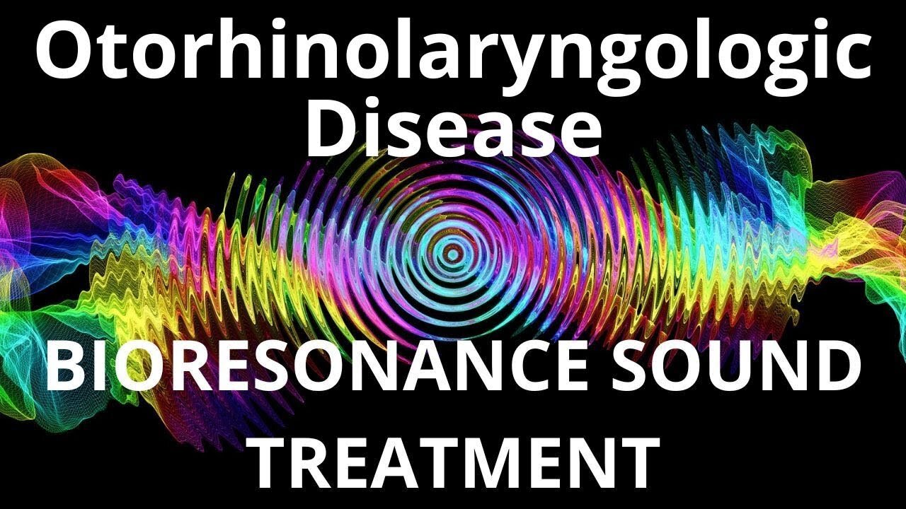 Otorhinolaryngologic Disease _ Sound therapy session _ Sounds of nature