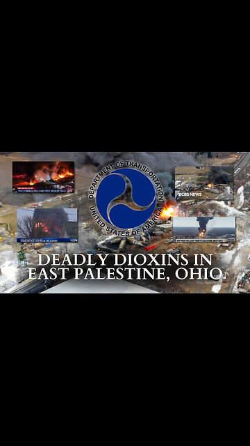 RFK Jr.: Deadly Dioxins in East Palestine, Ohio