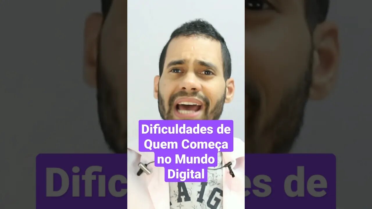 Dificuldades de Quem Começa no Mundo Digital