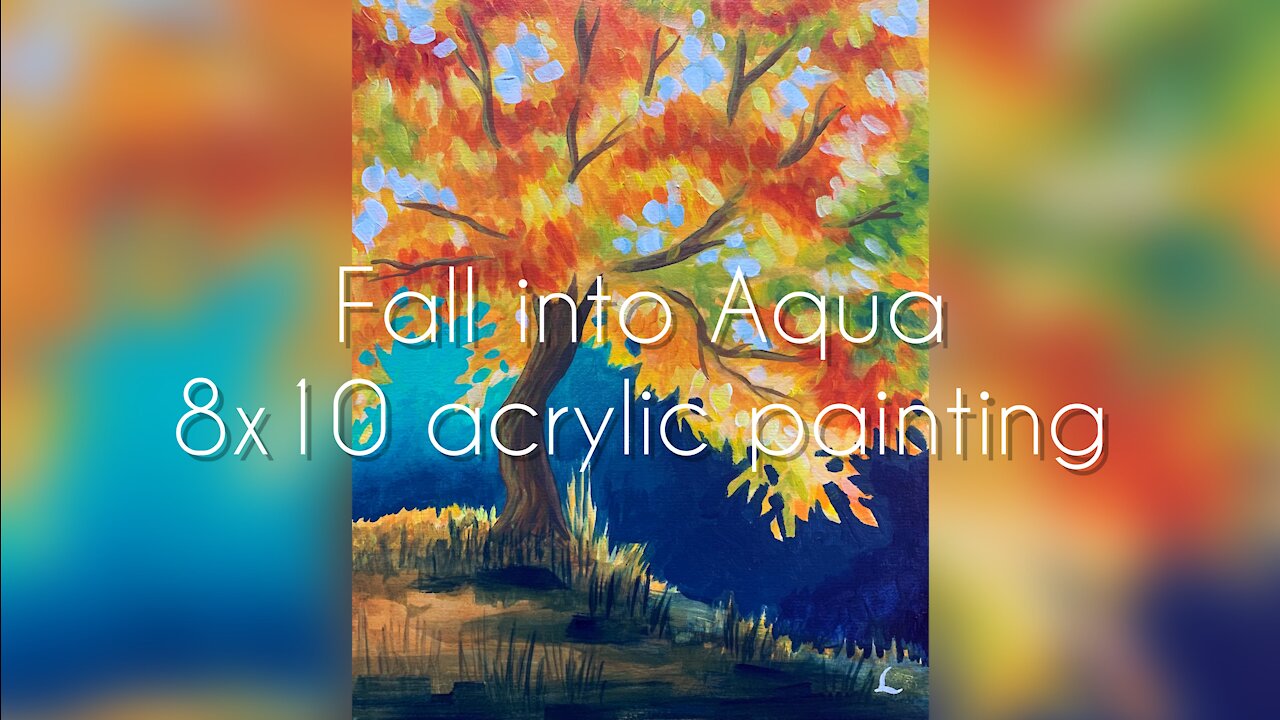 Fall into Aqua Painting