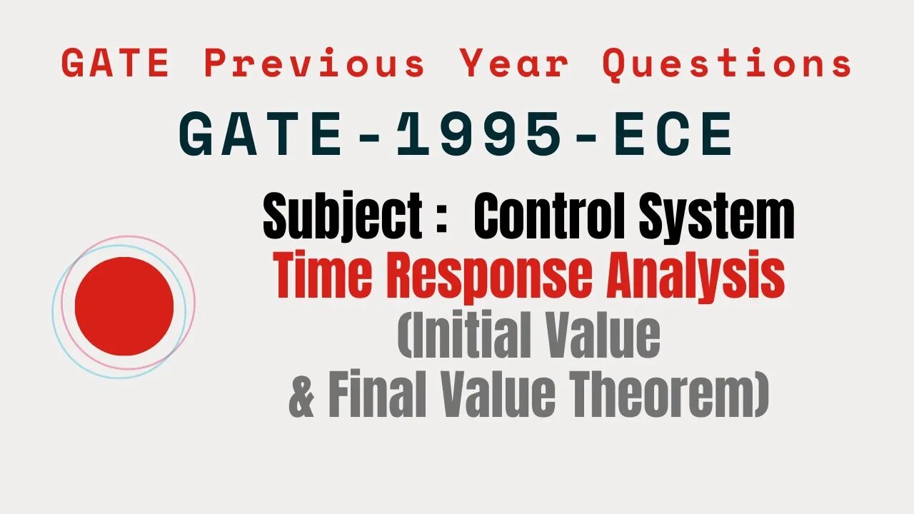 051 | GATE 1995 ECE | Time response Analysis | Gate Previous Year Control System Questions |