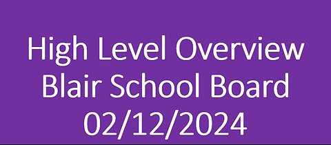 Blair School Board Meeting 02/12/2024