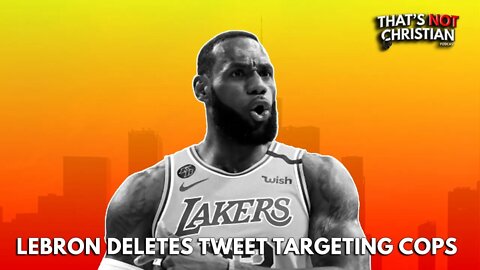 LEBRON Attacks Police on Twitter