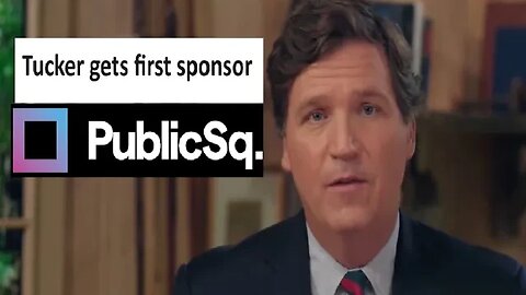 Tucker Carlson signs first Ad deal and its for Public Square
