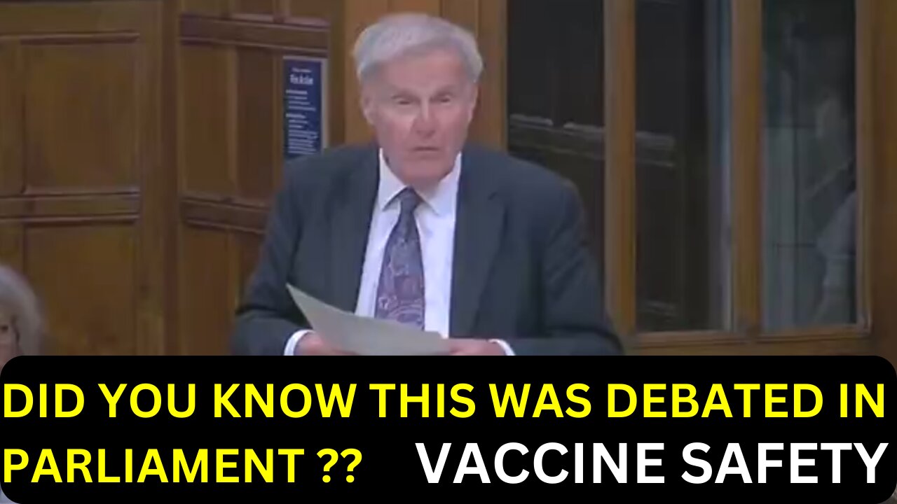 PARLIAMENTARY DEBATE ON SAFETY OF COVID VACCINES - SIR CHRISTOPHER CHOPE