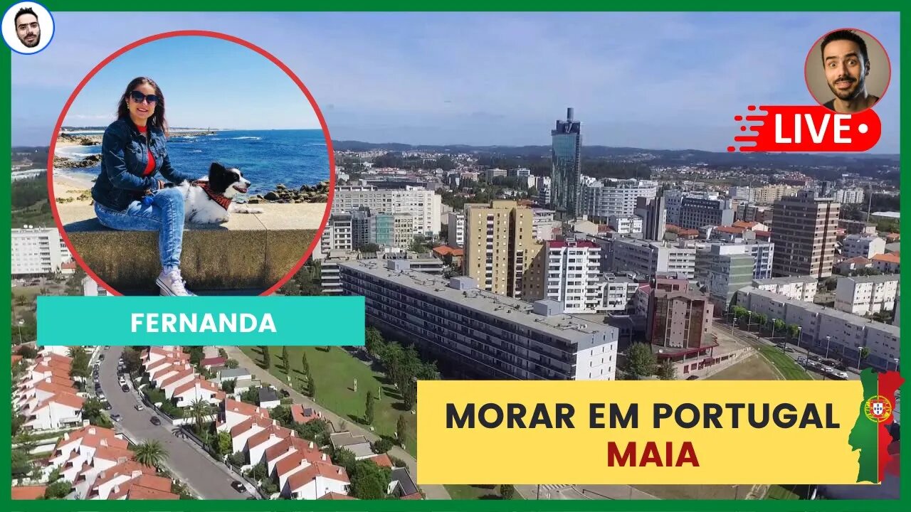 Como é morar na Maia