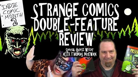 Strange Comics Double-Feature Review | Indie Comics Month 2