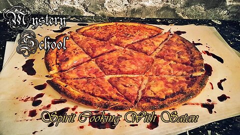 Spirit Cooking With Satan - Mystery School 110