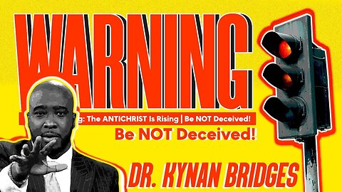 Urgent Warning: The ANTICHRIST Is Rising | Be NOT Deceived!