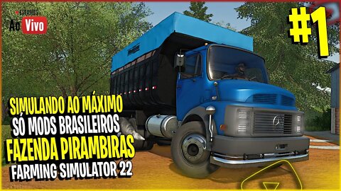 Simulando ao Máximo Com Mods Brasileiros Farming Simulator 22 Fazenda Pirambeiras #1