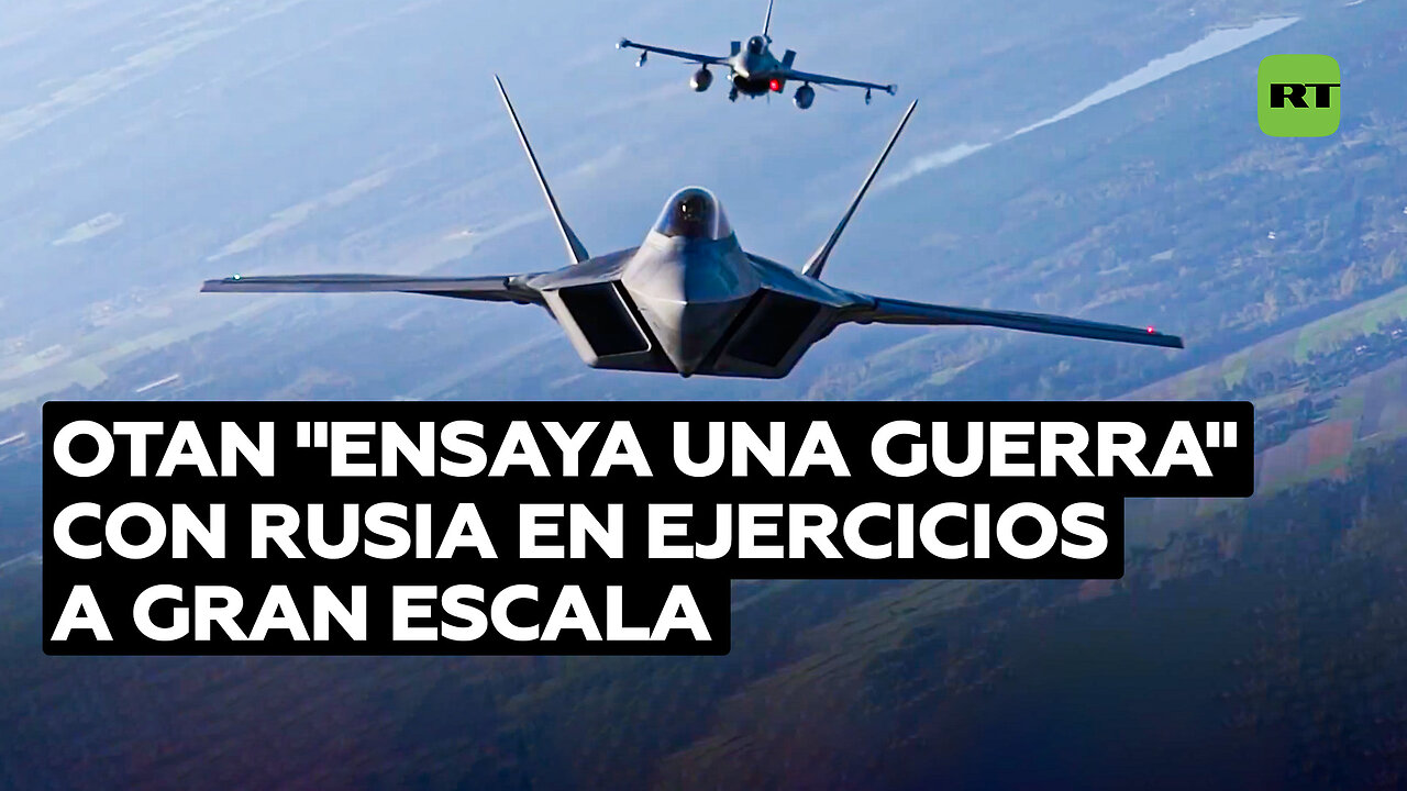 "Ensayo de guerra con Rusia": La OTAN realiza el mayor simulacro desde la Guerra Fría