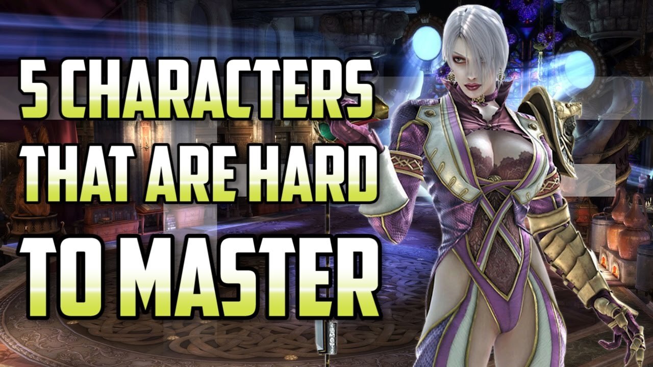 5 Characters That Are Hard To Master