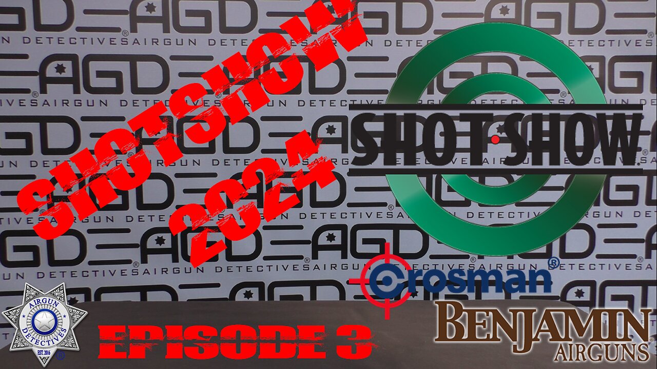 SHOT SHOW 2024 (Part-3) CROSMAN & BENJAMIN Products for 2024 by Airgun Detectives