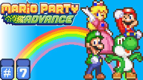 [Take me out to the snow games] Let's Play: Mario Party Advance: Episode 7