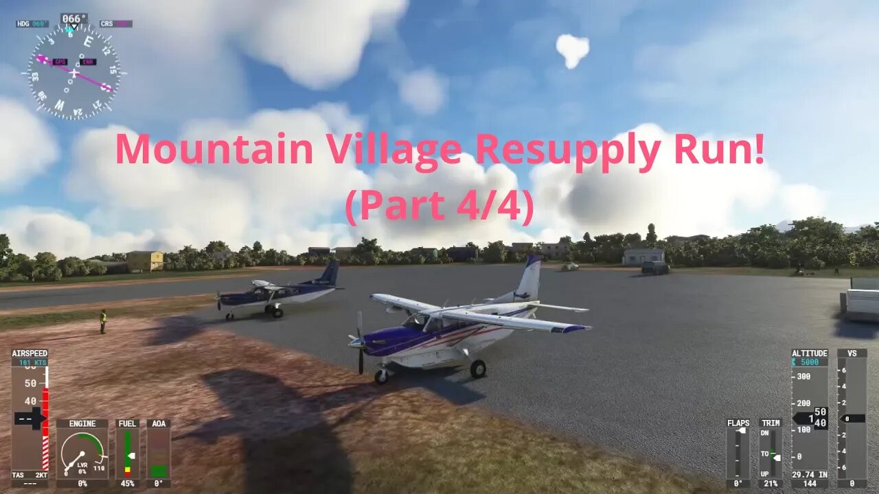 PNG Mountain Village Resupply Run SimWorks Kodiak MSFS200 Part 4