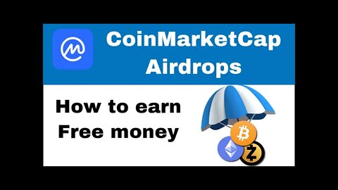 Crypto Airdrops - How to Earn Free Money | How to join CoinMarketCap Crypto Airdrops | CryptoSchool