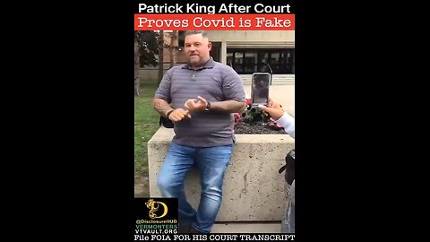 Canadian Patrick King Proves in court No COVID