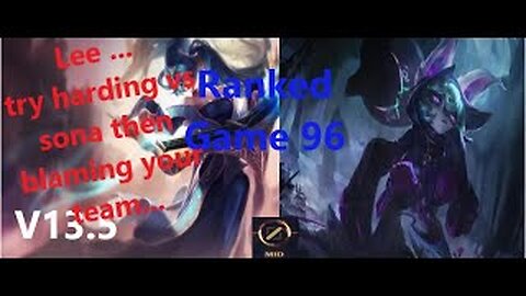 Ranked Game 96 Sona Vs Vex Mid League Of Legends V13.5