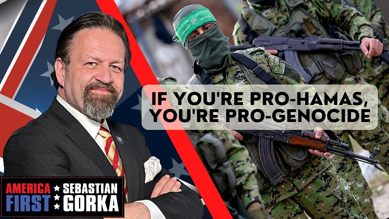 If you're pro-Hamas, you're pro-genocide. Tom Rose with Sebastian Gorka on AMERICA First