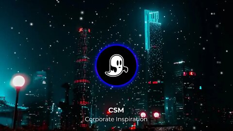 CSM - Corporate Inspiration