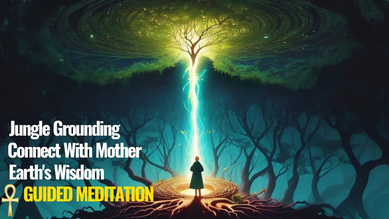 Grounding Ascension Activation Guided Meditation | Connecting to Mother Earth Jungle Journey