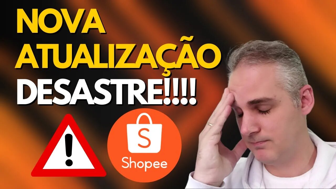 NOVA ATUALIZAÇÃO DA SHOPEE, DESNESSESARIO!