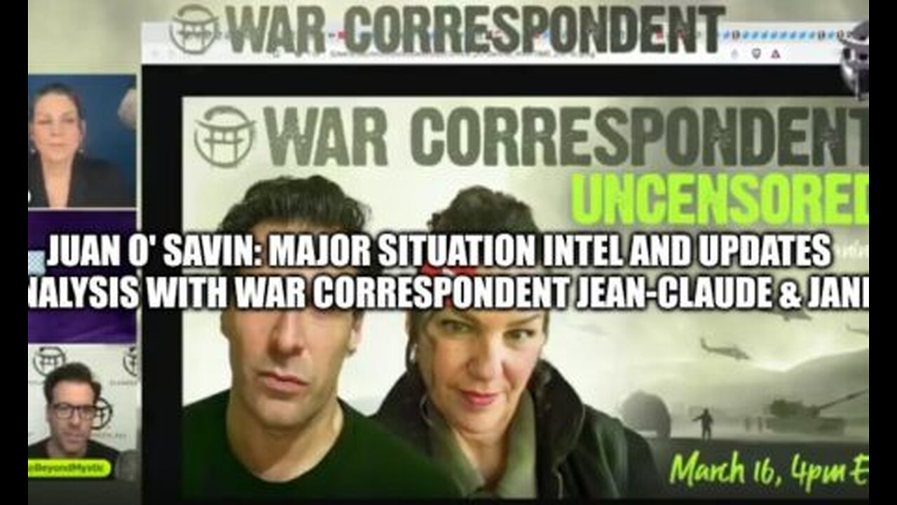 WAR CORRESPONDENT- MARCH 16, UPDATES & ANALYSIS WITH JEAN-CLAUDE & JANINE
