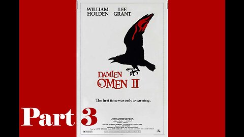 Damien Omen II - My analysis part 3