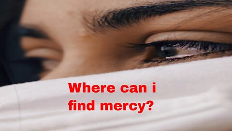 Where can i find mercy?