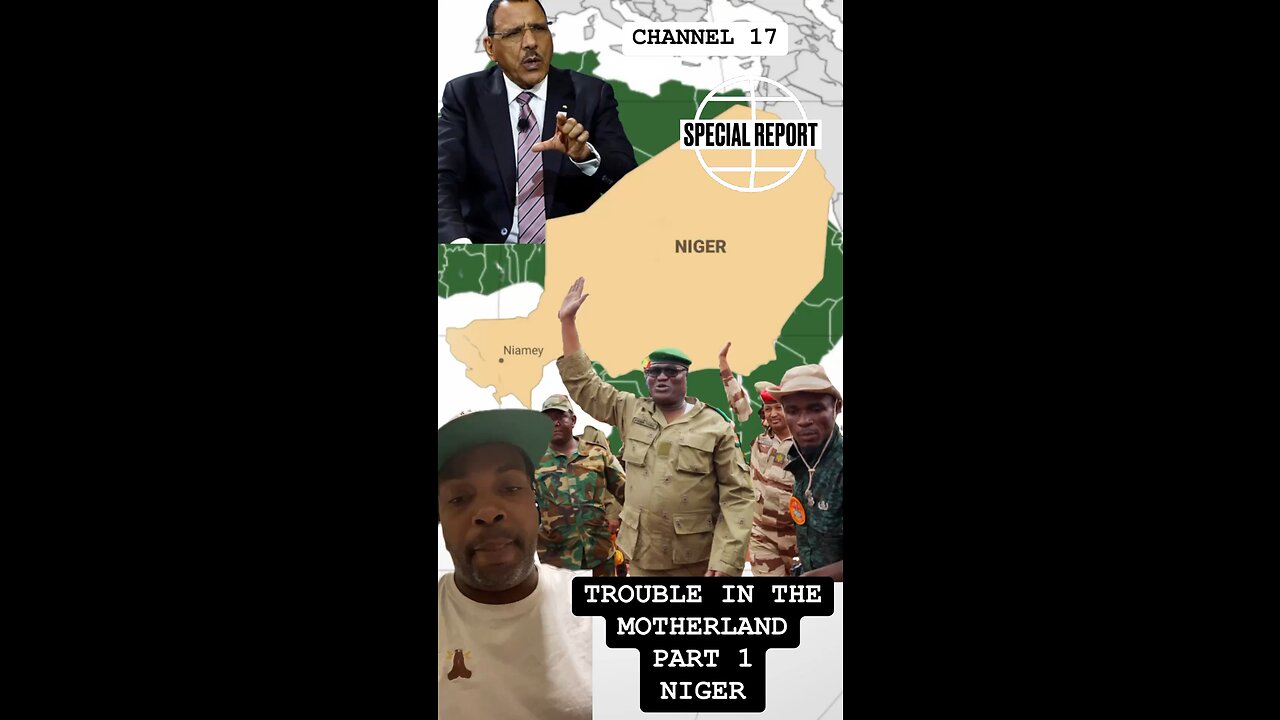 TROUBLE IN THE MOTHERLAND PART 1 : NIGER