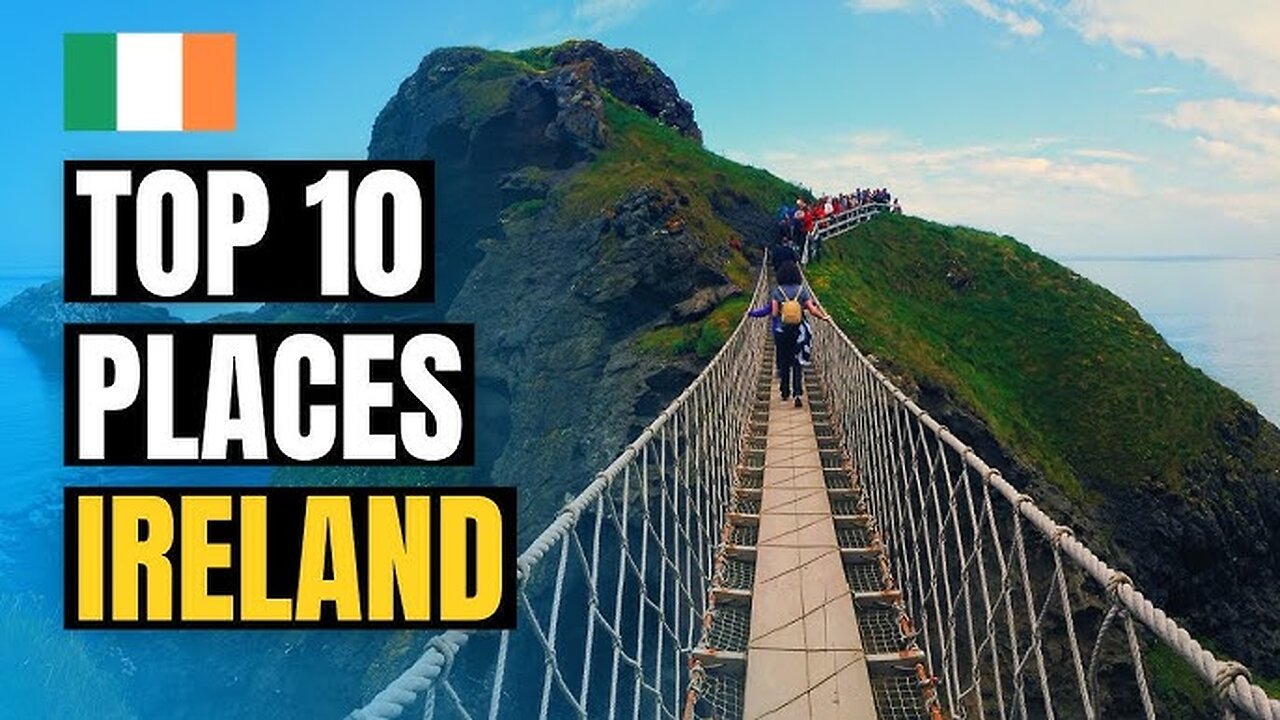 10 Best Places to Visit in Ireland - Travel Video