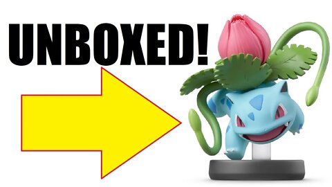 Unboxing IVYSAUR! | An Amiibo..