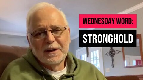 Wednesday Word: Stronghold
