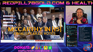McCarthy Makes it in [15] - Late Night Speaker Vote & Commentary