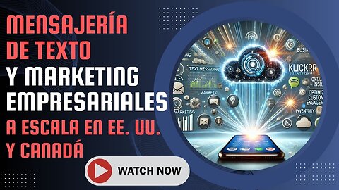 E459 [Esp]:🎙️MENSAJERÍA DE TEXTO Y MARKETING EMPRESARIALES A ESCALA EN EE. UU. Y CANADÁ
