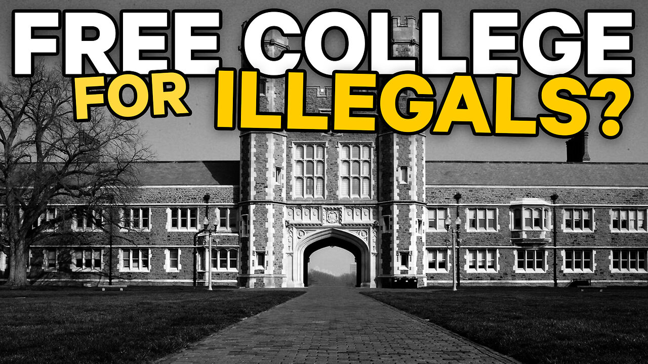 Illegals Get Free College | Dumbest Bill in America