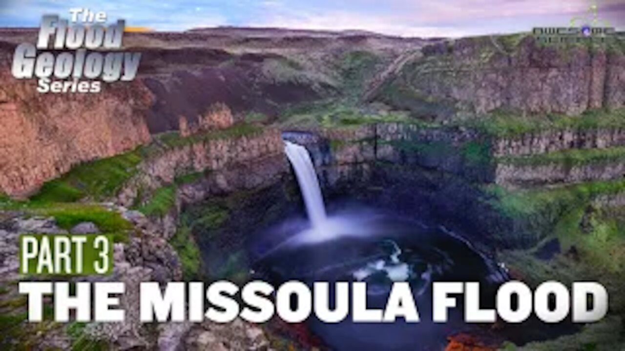 The Missoula Flood Part3 | Flood Geology Series Ep8 Trailer